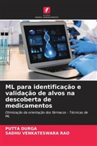 Putta Durga, SADHU VENKATESWARA RAO - ML para identificação e validação de alvos na descoberta de medicamentos