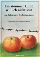 Gerd Holzheimer - Ein stummer Hund will ich nicht sein