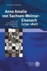 Joachim Berger - Anna Amalia von Sachsen-Weimar-Eisenach (1739-1807)