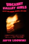 Zefyr Lisowski - Uncanny Valley Girls