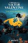 Z Brewer, Z. Brewer, Brewer Zac - The Chronicles of Viktor Valentine #2: What Lurks in the Shadows