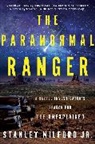 Jr Milford, Jr. Milford - The Paranormal Ranger