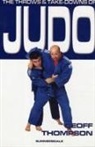 Geoff Thompson - The Throws and Takedowns of Judo