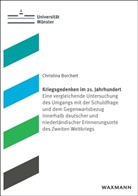 Christina Borchert - Kriegsgedenken im 21. Jahrhundert