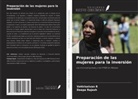 Vettriselvan R, Deepa Rajesh - Preparación de las mujeres para la inversión