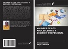 NISHA CHACKO, ANJALI MATHUR - VALORES DE LOS ADOLESCENTES Y DECISIÓN PROFESIONAL