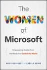Izabela Duiwe, Miri Rodriguez, Miri Duiwe Rodriguez - Women of Microsoft