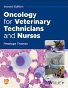 Penelope Thomas - Oncology for Veterinary Technicians and Nurses