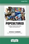 Steve Turner - Popcultured