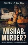 Ormsby - Mishap or Murder?