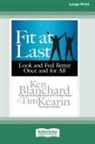 Ken Blanchard, Tim Kearin - Fit at Last