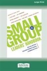 Jay Anderson, Myron Crockett, J. Alex Kirk - Small Group Leaders' Handbook (New Edition)