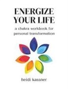 Heidi Kassner - ENERGIZE YOUR LIFE