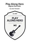 James Tahmasebi - Play Along Hero
