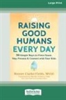 Hunter Clarke-Fields - Raising Good Humans Every Day