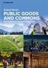 Roland Bardy - Public Goods and Commons