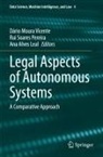 Ana Alves Leal, Dário Moura Vicente, Rui Soares Pereira - Legal Aspects of Autonomous Systems