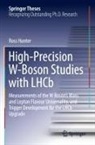 Ross Hunter - High-Precision W-Boson Studies with LHCb