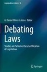 A Daniel Oliver-Lalana, A. Daniel Oliver-Lalana - Debating Laws