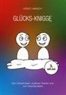 Horst Hanisch - Glücks-Knigge 2100