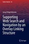 Georg Philipp Roßrucker - Supporting Web Search and Navigation by an Overlay Linking Structure