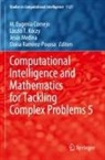 M. Eugenia Cornejo, M.Eugenia Cornejo, László T. Kóczy, Jesús Medina, Jesús Medina et al, Eloísa Ramírez-Poussa... - Computational Intelligence and Mathematics for Tackling Complex Problems 5