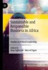 Ogah, Marvel Ogah, Rose Ogbechie - Sustainable and Responsible Business in Africa
