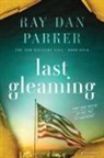 Ray Dan Parker - Last Gleaming