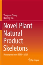 Yongxian Cheng, Dapeng Qin - Novel Plant Natural Product Skeletons