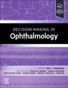 Friedman Neil J. - Decision-Making in Ophthalmology