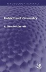 A. Campbell Garnett - Instinct and Personality