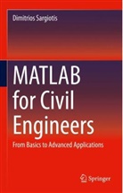 Dimitrios Sargiotis - MATLAB for Civil Engineers