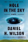Daniel H Wilson, Daniel H. Wilson - Hole in the Sky