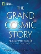 Mark A Garlick, Mark A. Garlick, Lid, William Lidwell, Jon Lomberg, Ethan Siegel - The Grand Cosmic Story