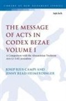 Jenny Read-Heimerdinger, Read-Heimerdinger Jenny, Josep Rius-Camps, Rius-Camps Josep - The Message of Acts in Codex Bezae
