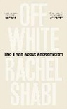 Rachel Shabi, Shabi Rachel - Off-White