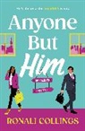 Ronali Collings - Anyone But Him