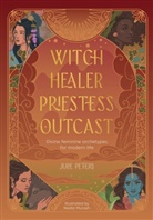Julie Peters, Peters Julie - Witch, Healer, Priestess, Outcast