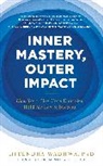 Hitendra Wadhwa - Inner Mastery, Outer Impact