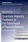 Maxime Debertolis - Quantum Impurity Problems in the Framework of Natural Orbitals