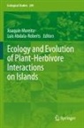 Abdala-Roberts, Luis Abdala-Roberts, Xoaquín Moreira - Ecology and Evolution of Plant-Herbivore Interactions on Islands