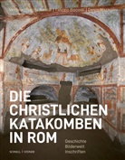 Fabrizio Bisconti, Fabrizio Bisconti (_), Danilo, Mazzoleni Danilo, Vincenzo Fiocchi Nicolai, Mazzo... - Die christlichen Katakomben in Rom