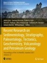 Santanu Banerjee, Wilfried Bauer, Attila Çiner, Domenico M. Doronzo, Zakaria Hamimi, Federico Lucci... - Recent Research on Sedimentology, Stratigraphy, Paleontology, Tectonics, Geochemistry, Volcanology and Petroleum Geology