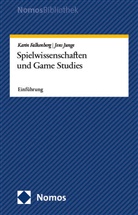 Karin Falkenberg, Jens Junge - Spielwissenschaften und Game Studies