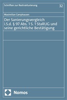 Maximilian Camphausen - Der Sanierungsvergleich i.S.d. § 97 Abs. 1 S. 1 StaRUG und seine gerichtliche Bestätigung