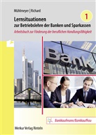 Jürgen Mühlmeyer, Willi Richard - Lernsituationen zur Betriebslehre der Banken und Sparkassen Band 1