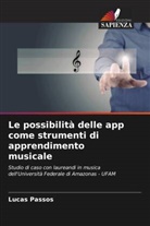 Lucas Passos - Le possibilità delle app come strumenti di apprendimento musicale
