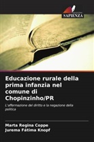 Marta Regina Coppe, Jurema Fátima Knopf - Educazione rurale della prima infanzia nel comune di Chopinzinho/PR
