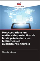 Theodore Book - Préoccupations en matière de protection de la vie privée dans les bibliothèques publicitaires Android