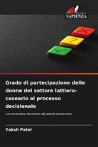 Yaksh Patel - Grado di partecipazione delle donne del settore lattiero-caseario al processo decisionale